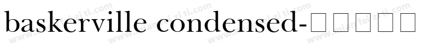 baskerville condensed字体转换